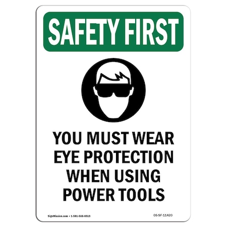 OSHA SAFETY FIRST Sign, You Must Wear Eye Protection W/ Symbol, 5in X 3.5in Decal, 10PK